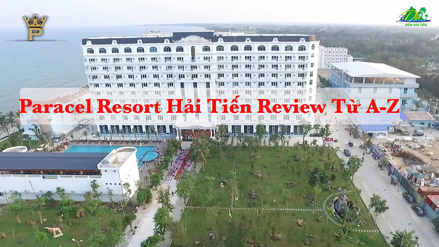 PARACEL RESORT BIỂN HẢI TIẾN